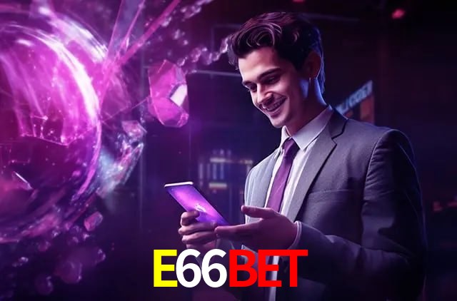 Account Benefits E66BET